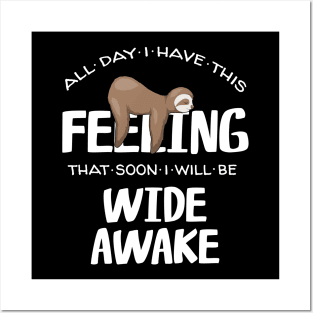 Feeling Wide Awake Tired Sleepy Napping Sloth Quote Posters and Art